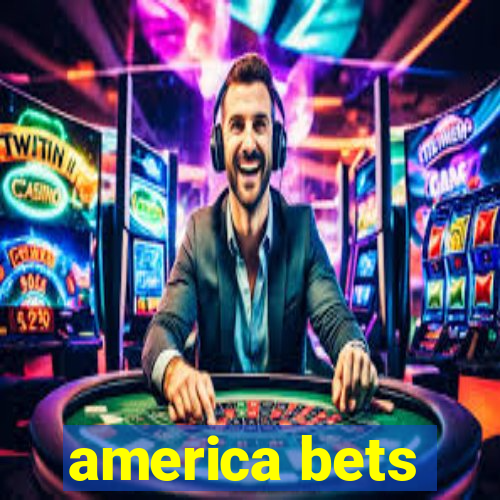 america bets